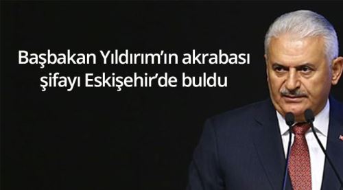 Yıldırım'ın dünürünün babası Eskişehir'de şifa buldu