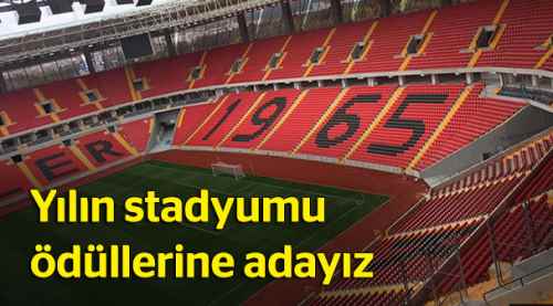 Yılın stadyumu ödüllerine adayız