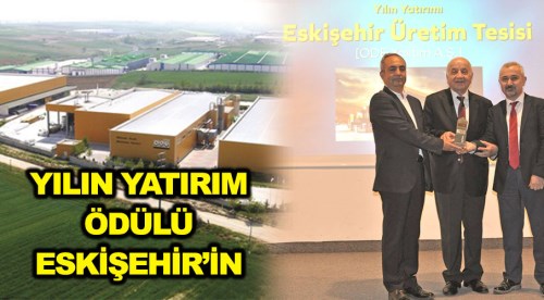 Yılın Yatırım Ödülü Eskişehir Ode Yalıtımın