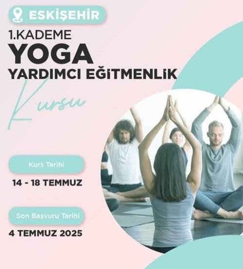 Yoga yardımcı eğitmenlik kursları başlıyor