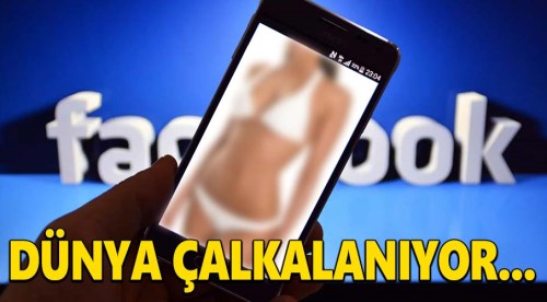 Yok artık! Facebook çıplak fotoğraf istedi