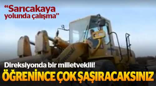Yol çalışmalarında iş makinesi kullandı