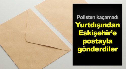 Yurtdışından Eskişehir'e bakın ne geldi!