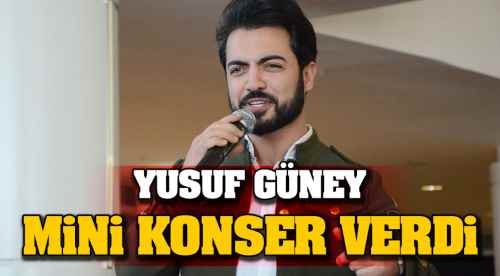 Yusuf Güney sevenleri ile buluştu