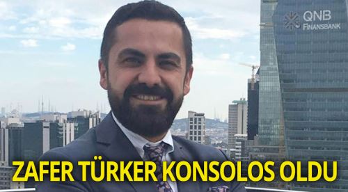 Zafer Türker Fahri Konsolos oldu