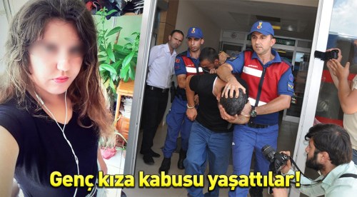 Zihinsel engelli kıza kabusu yaşattılar