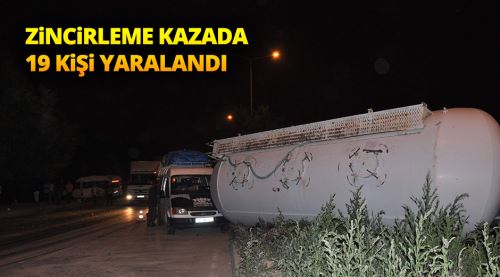 Zincirleme kazada 19 kişi yaralandı