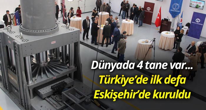 Dünyada beşinci test merkezi Eskişehir'e kuruldu