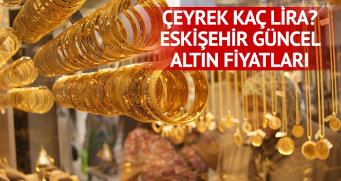 Eskişehir altın fiyatları 17.8.2018