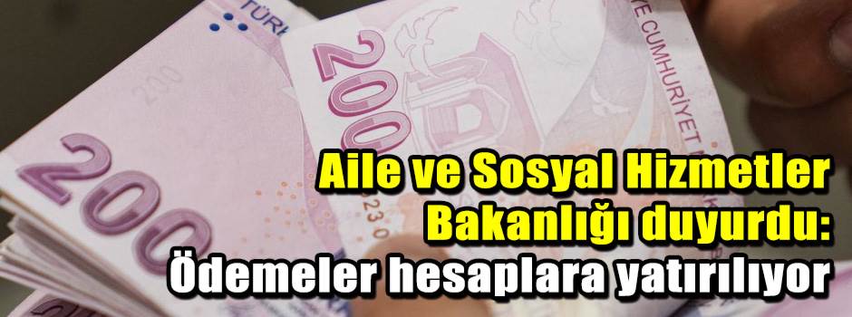 Aile ve Sosyal Hizmetler Bakanlığı duyurdu: Ö…