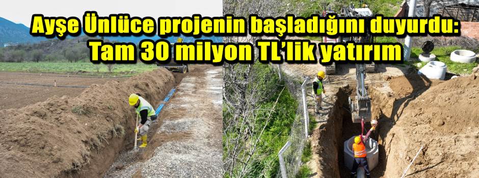 Ayşe Ünlüce projenin başladığını duyurdu: Tam 30 milyon TL’lik yatırım