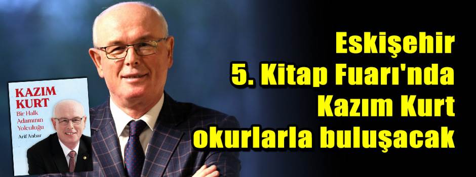 Eskişehir 5. Kitap Fuarı'nda Kazım Kurt okurl…