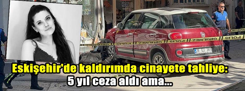 Eskişehir'de kaldırımda cinayete tahliye: 5 yıl ceza aldı ama...