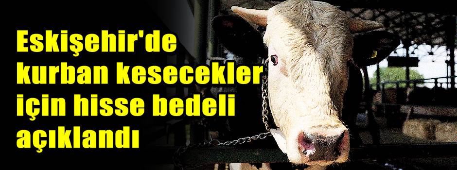 Eskişehir'de kurban kesecekler için hisse bed…
