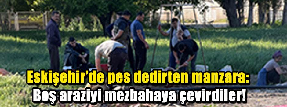 Eskişehir'de pes dedirten manzara: Boş araziyi mezbahaya çevirdiler!