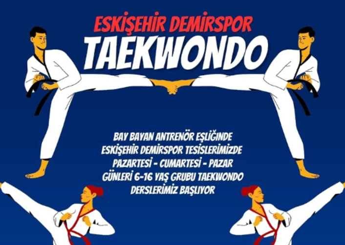 Eskişehir Demirspor’da tekvando kursları başlıyor