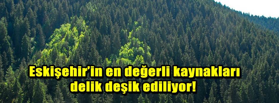  Eskişehir’in en değerli kaynakları delik deş…