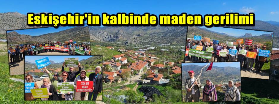 Eskişehir'in kalbinde maden gerilimi