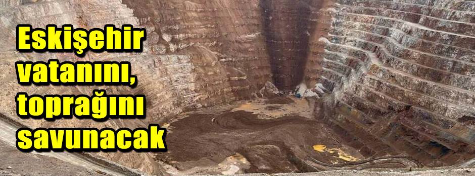 Eskişehir vatanını, toprağını savunacak