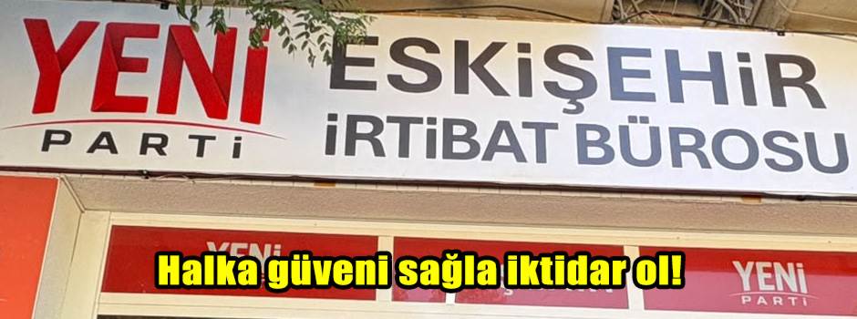 Halka güveni sağla iktidar ol!