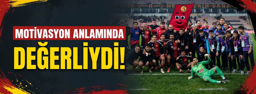 MOTİVASYON ANLAMINDA DEĞERLİYDİ