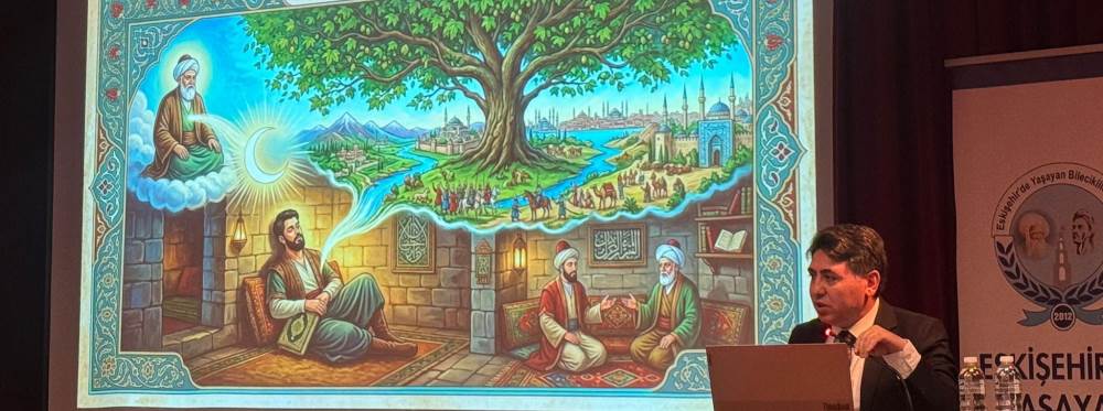 Şeyh Edebali’nin siyasi mirası Eskişehir’de e…