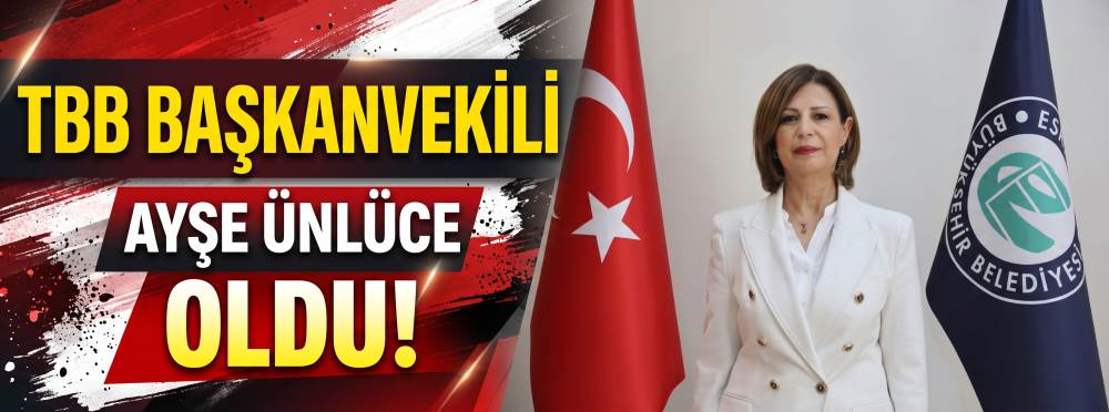 TBB Başkanvekili Ayşe Ünlüce oldu! 